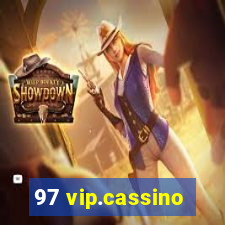 97 vip.cassino